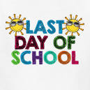 Last Day of School-June 2