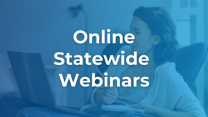 Online Statewide Webinars