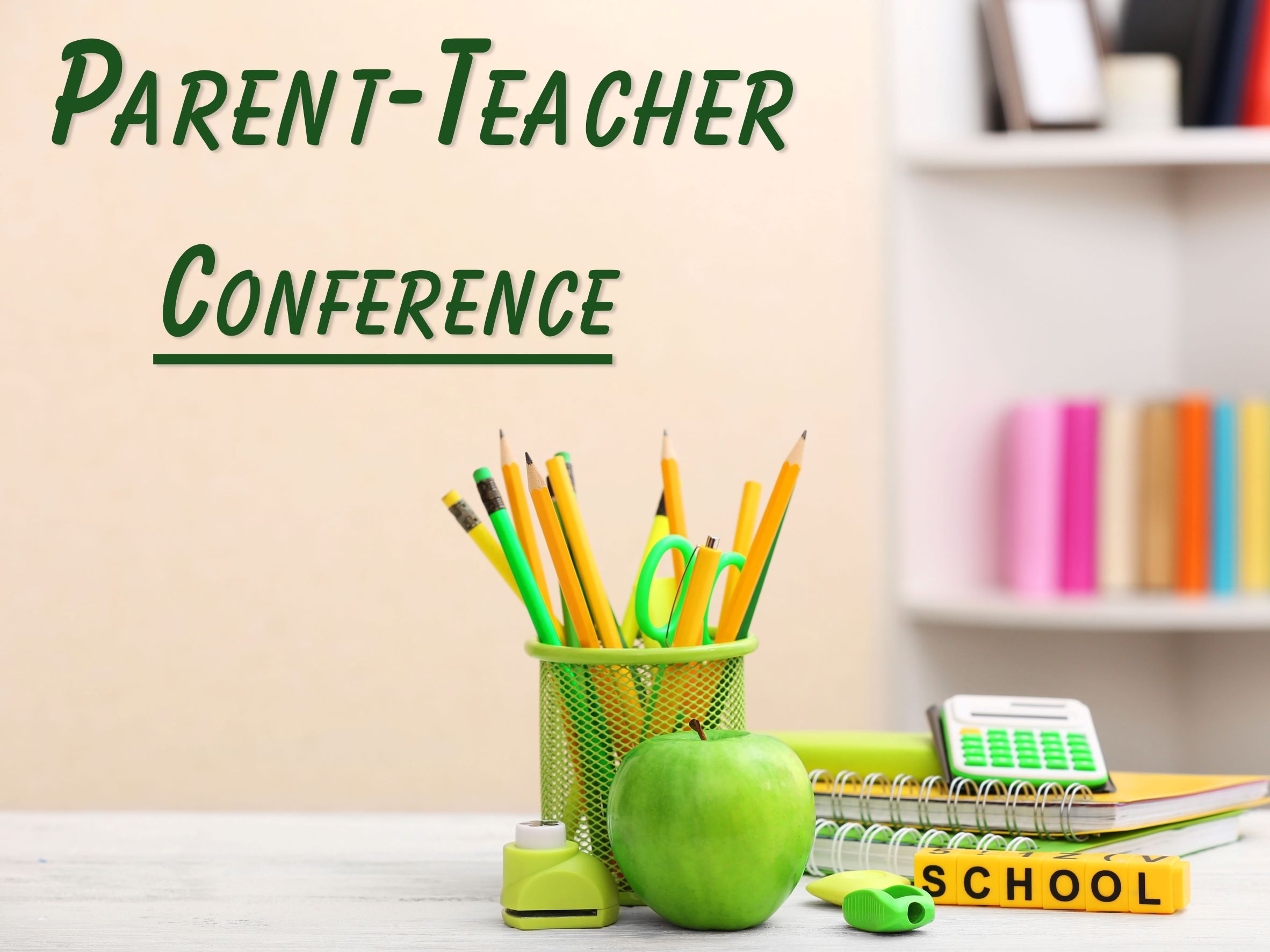 Parent Teacher Conference