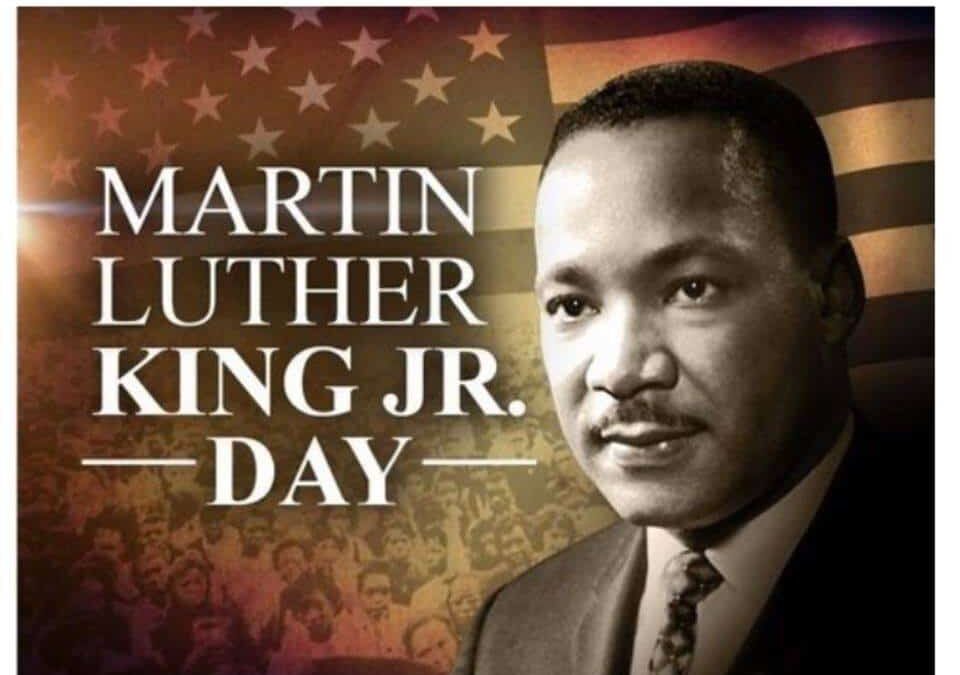 No School Martin Luther King Jr. Holiday Monday January 20th